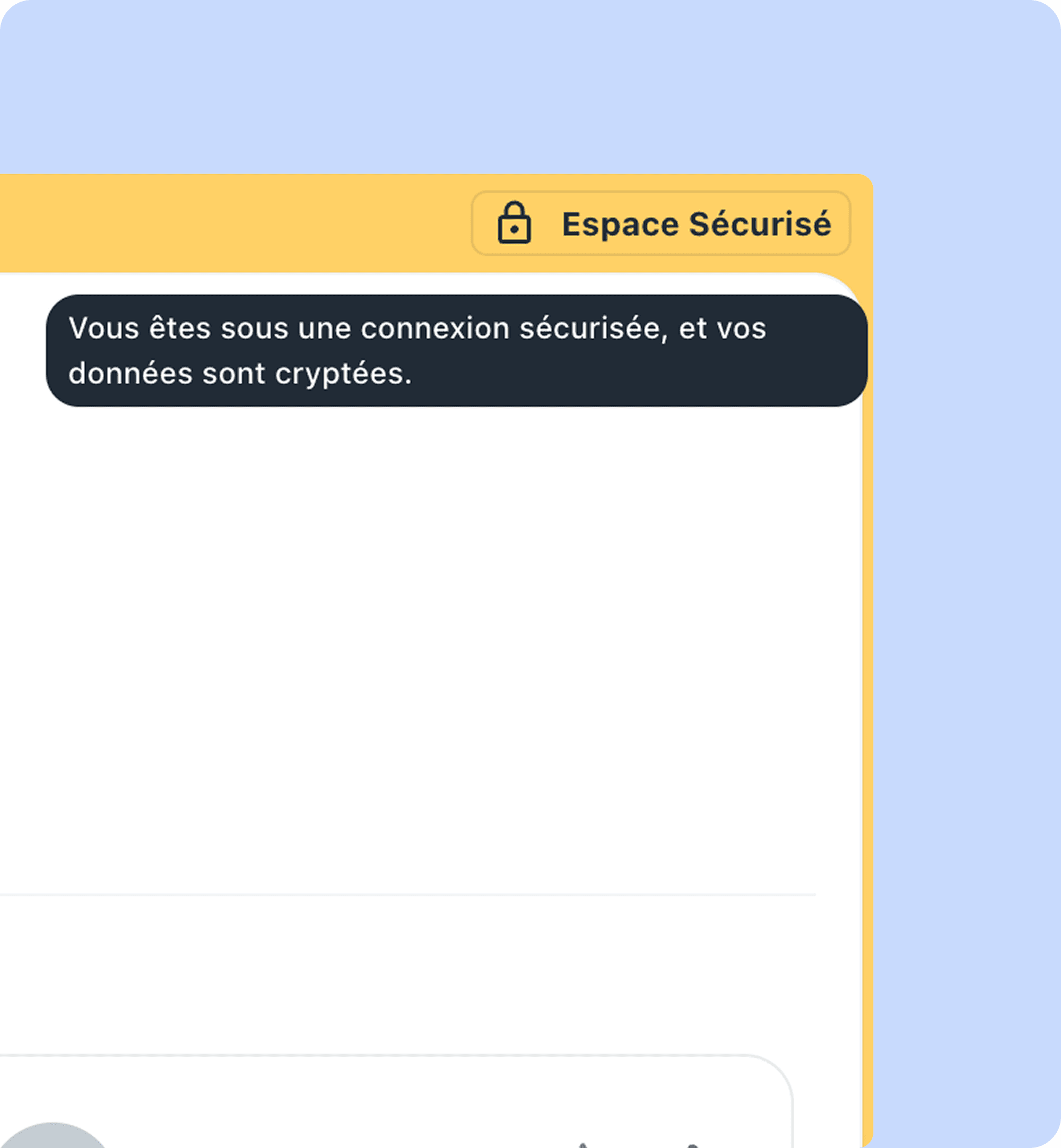 Une sécurité renforcée